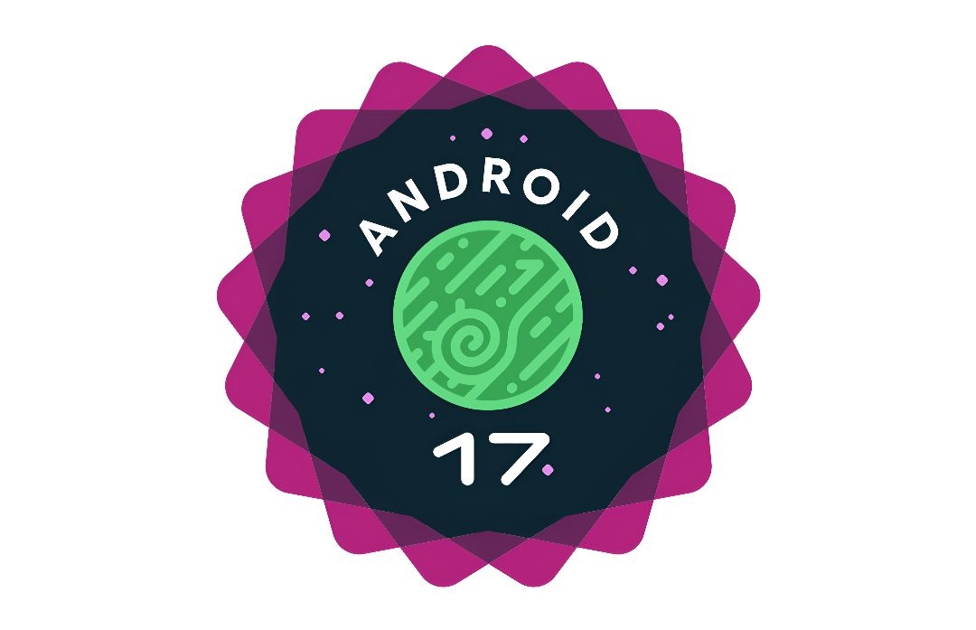 Google Resmi Luncurkan Android 17, Bawa Fitur AI dan Peningkatan Keamanan